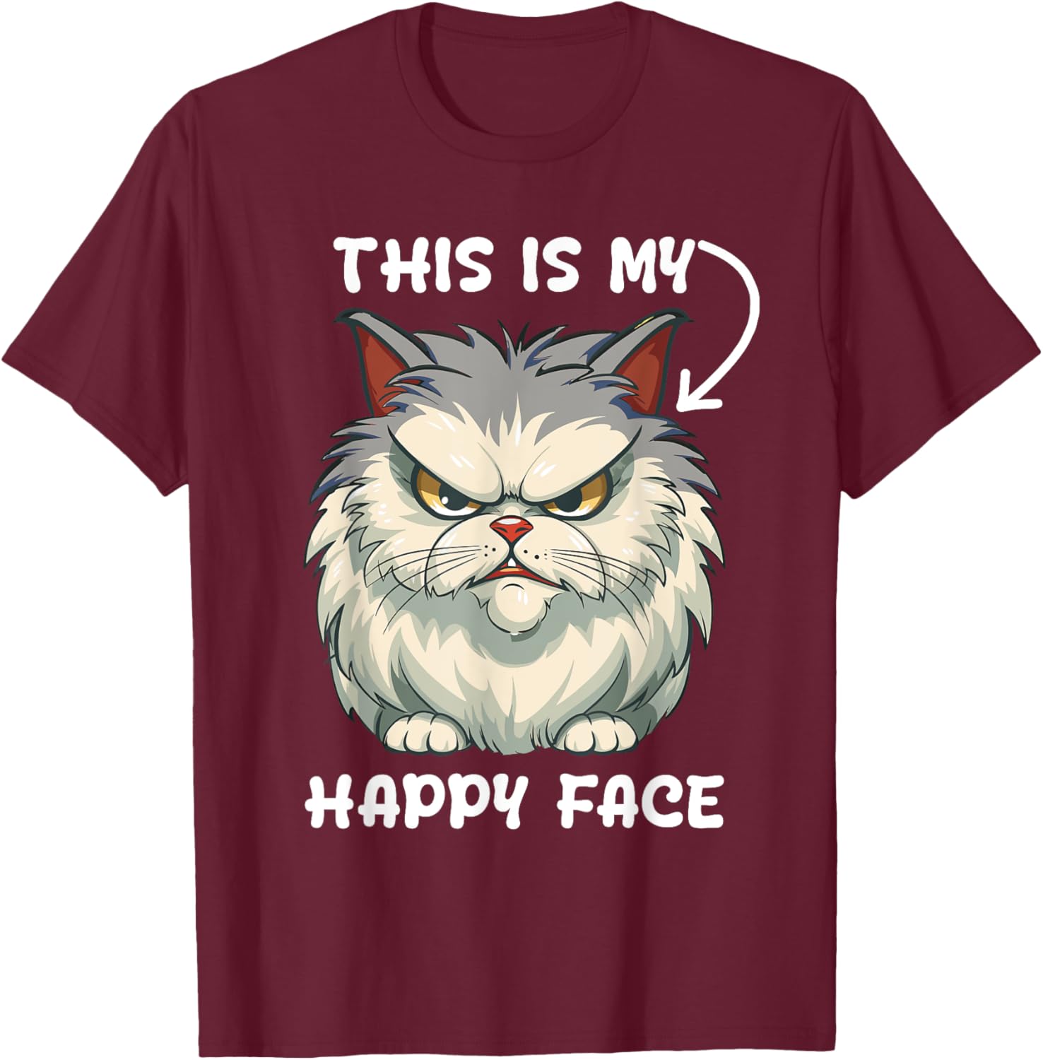 This Is My Happy Face Funny Cat With Grumpy Face Cat Lover T-Shirt - T-Shirt | Maroon