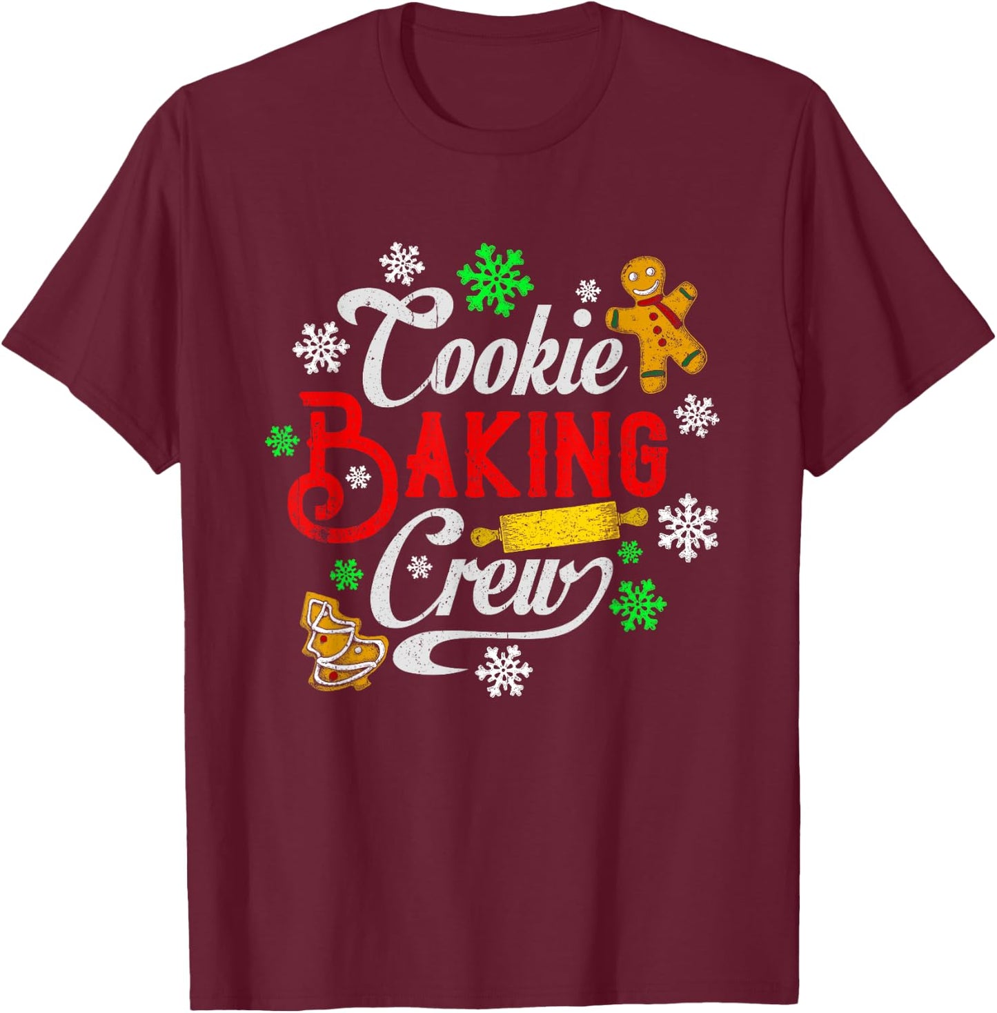 Cookie Baking Crew Christmas Baker Gingerbread Cookies T-Shirt - T-Shirt | Maroon