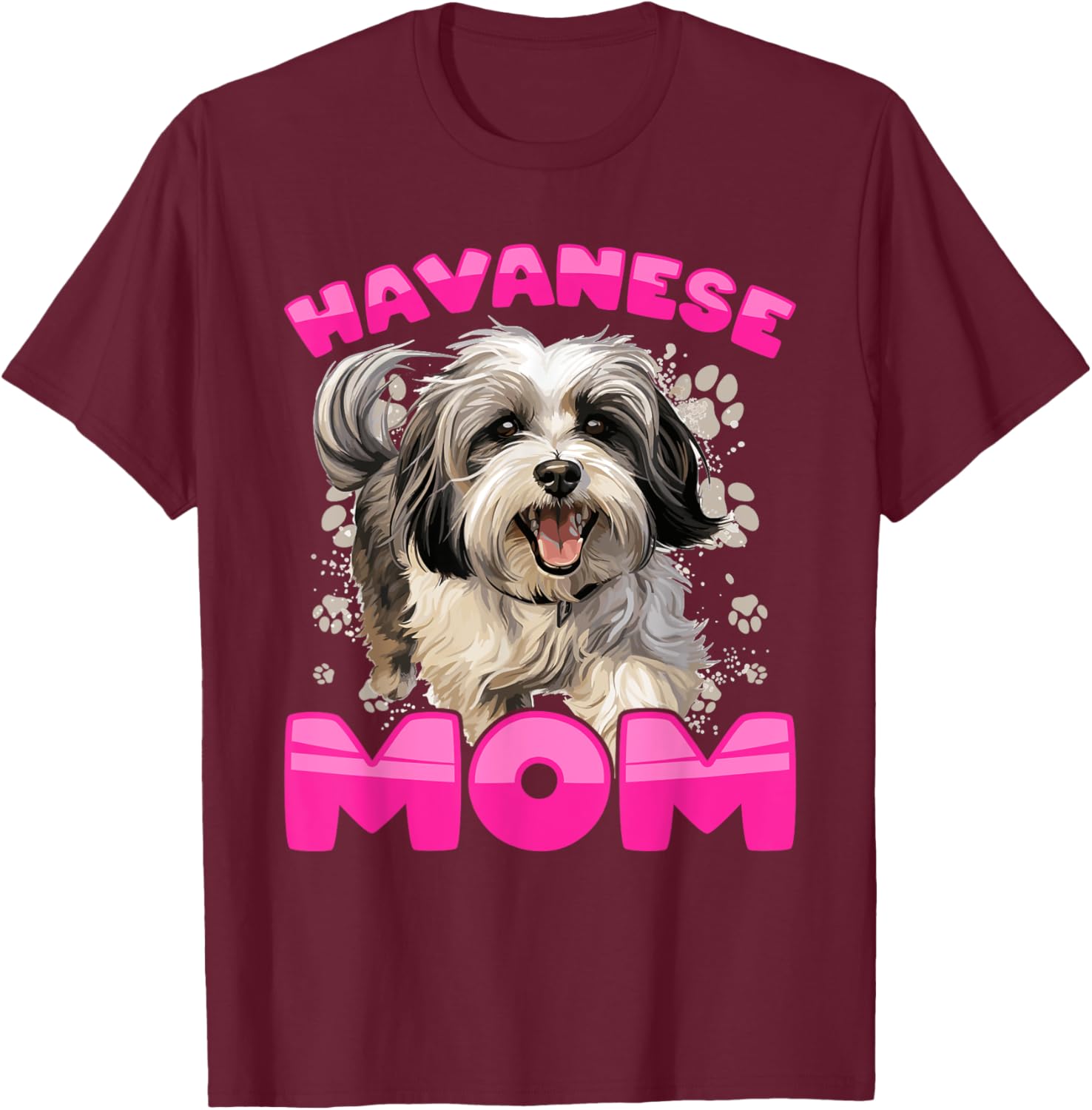 Havanese Dog Breed Pet Havanese Mom T-Shirt - T-Shirt | Maroon