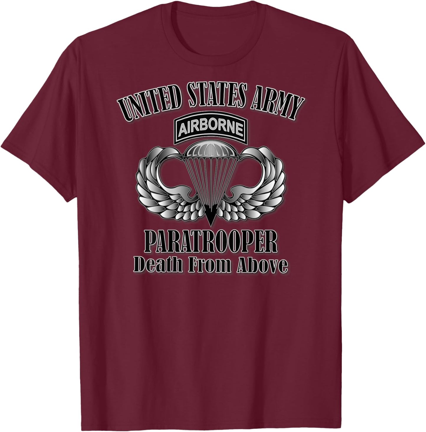 U.S. Army Paratrooper- Death From Above (Back Design) T-Shirt - T-Shirt | Maroon