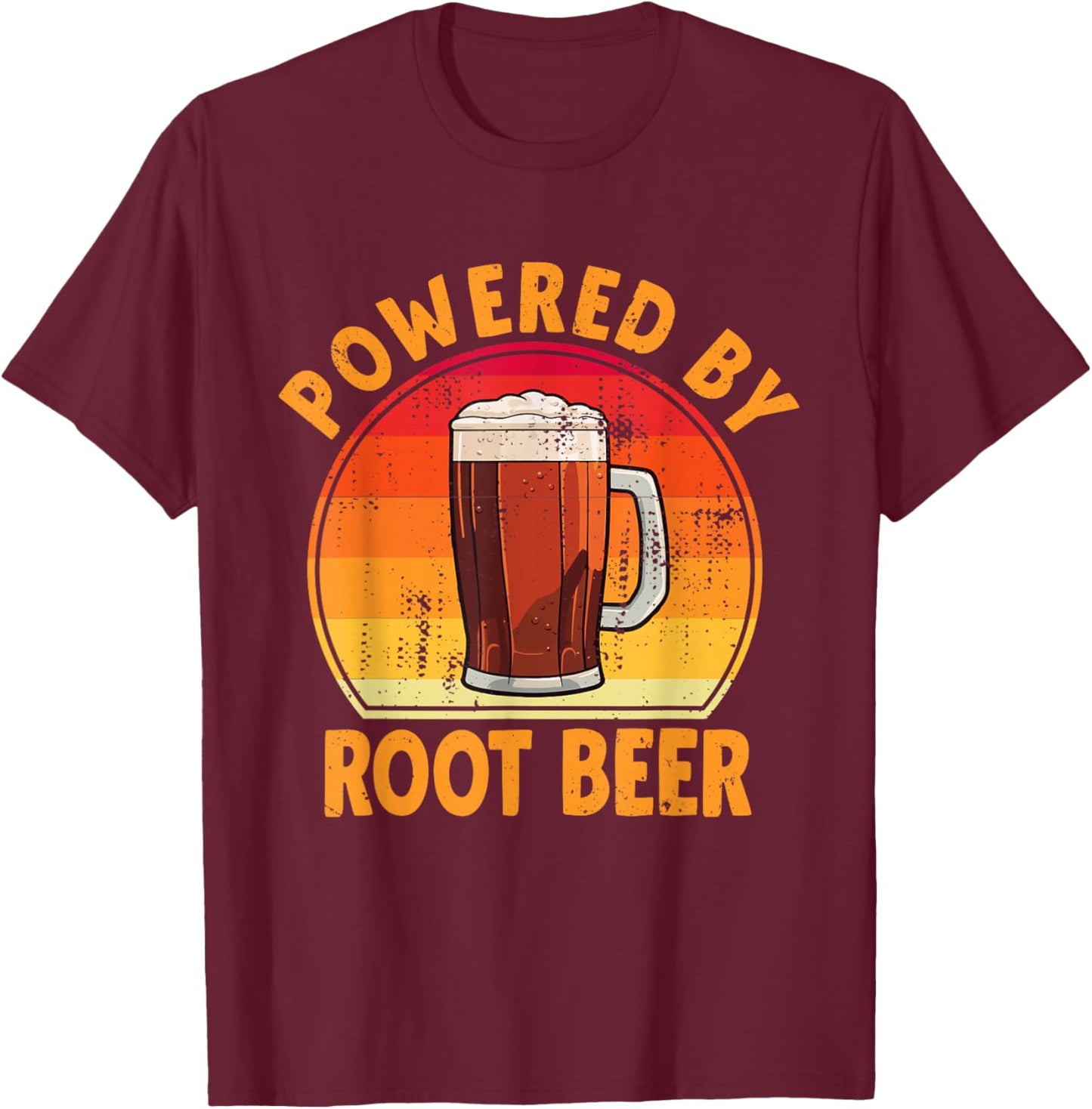 Powered By Root Beer Root Beer Lover Beer Drinker T-Shirt - T-Shirt | Maroon