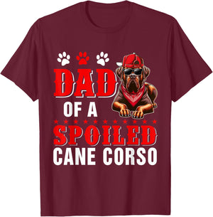 Dad Of A Spoiled Cane Corso Father's Day Dog Sunglasses T-Shirt - T-Shirt | Maroon