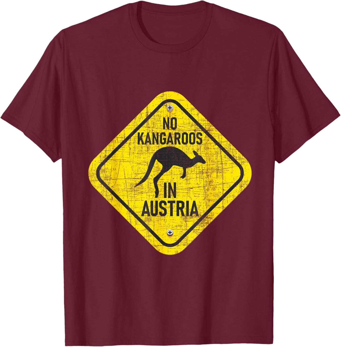 No Kangaroos in Austria - Zookeeper Wildlife Animal Lover T-Shirt - T-Shirt | Maroon