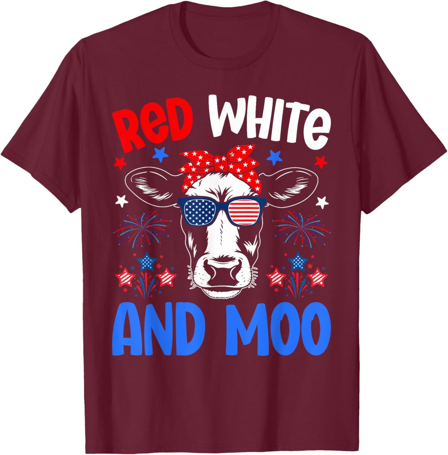 Red White and Moo Patriotic Cow USA Flag for 4th of July T-Shirt - T-Shirt | Maroon