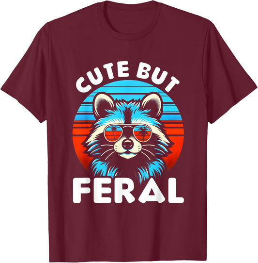 Cute But Feral Funny Colorful Racoon With Sunglasses Racoon T-Shirt - T-Shirt | Maroon