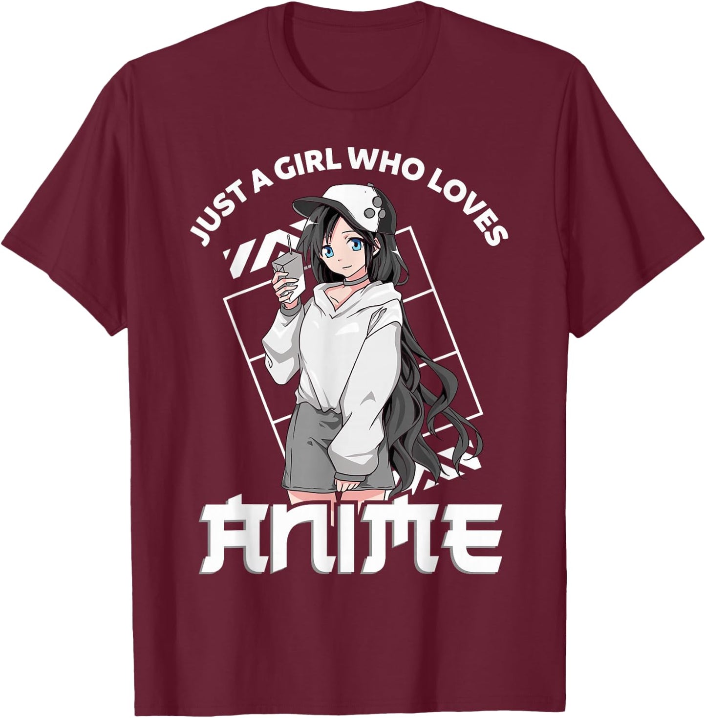 Anime Girl Just A Girl Who Loves Anime Girls Women T-Shirt - T-Shirt | Maroon