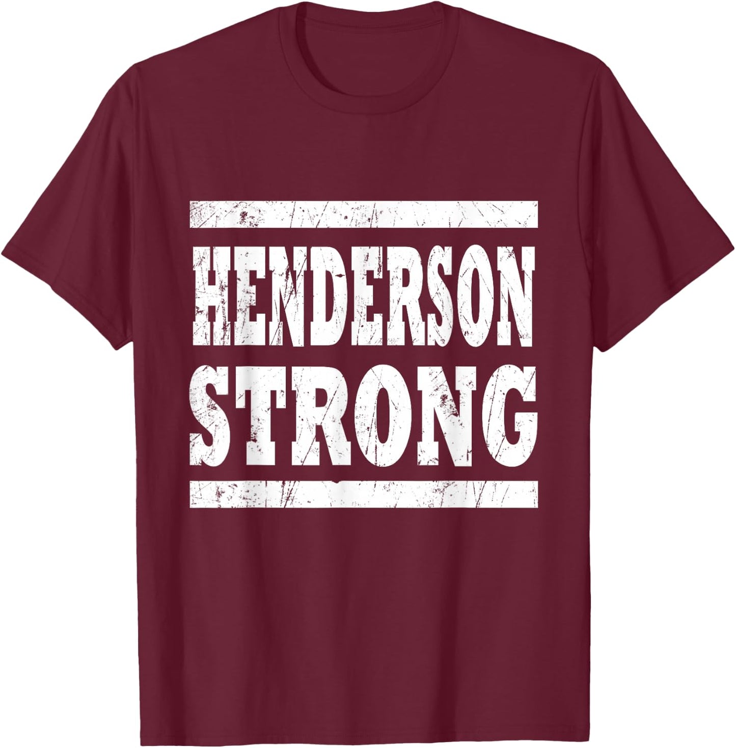 HENDERSON Strong Squad Family Reunion Last Name Team Custom T-Shirt - T-Shirt | Maroon