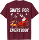 Goats For Everybody Christmas Santa Claus Goat Xmas T-Shirt - T-Shirt | Maroon