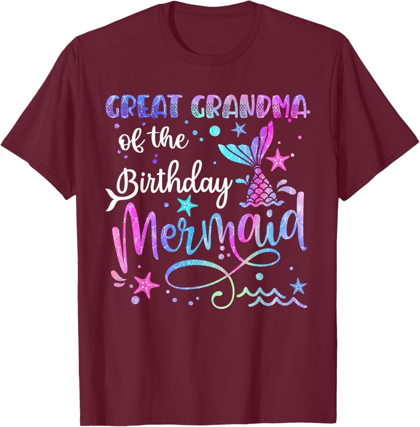 Great Grandma Of The Birthday Mermaid Matching Family mom T-Shirt - T-Shirt | Maroon
