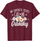 My Favorite People Call Me Grammy Floral Birthday Grammy T-Shirt - T-Shirt | Maroon
