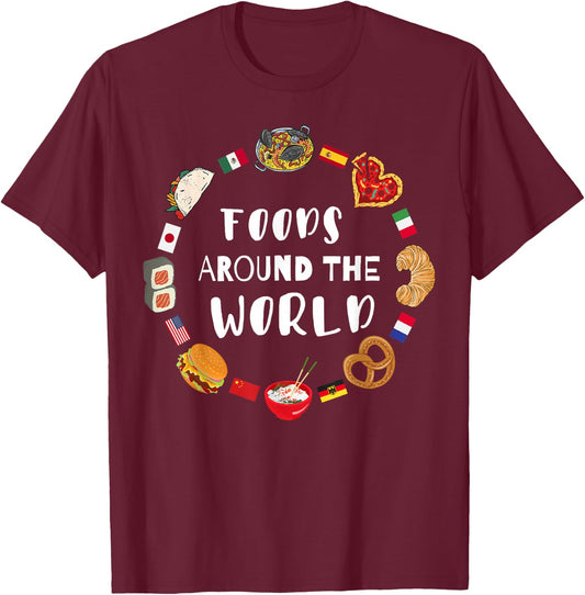 Foods around the world, Eating international dishes T-Shirt - T-Shirt | Maroon