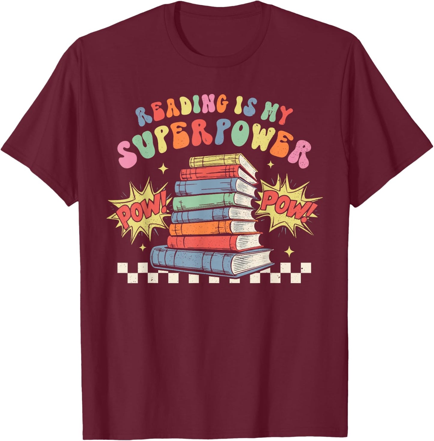 Funny Reading Is My Superpower Book Lover Bookworm Librarian T-Shirt - T-Shirt | Maroon