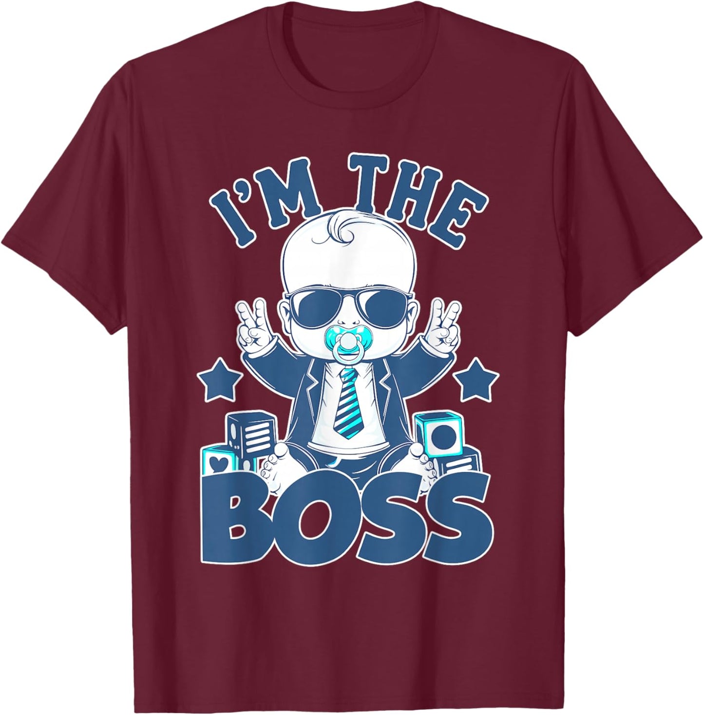Baby Boss: I'm The Boss - Just Like a Boss for Kids! T-Shirt - T-Shirt | Maroon