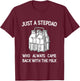 Stepdad Came Back with the Milk Funny Parent Appreciation T-Shirt - T-Shirt | Maroon