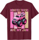 Pink Toddler Girl Monster Trucks Are My Jam Girls T-Shirt - T-Shirt | Maroon