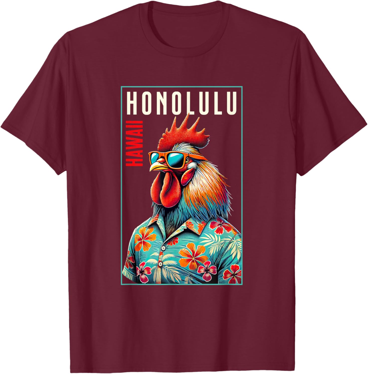 Honolulu Hawaii Beach Chicken Rooster Lover Men Women Girls Kids T-Shirt - T-Shirt | Maroon