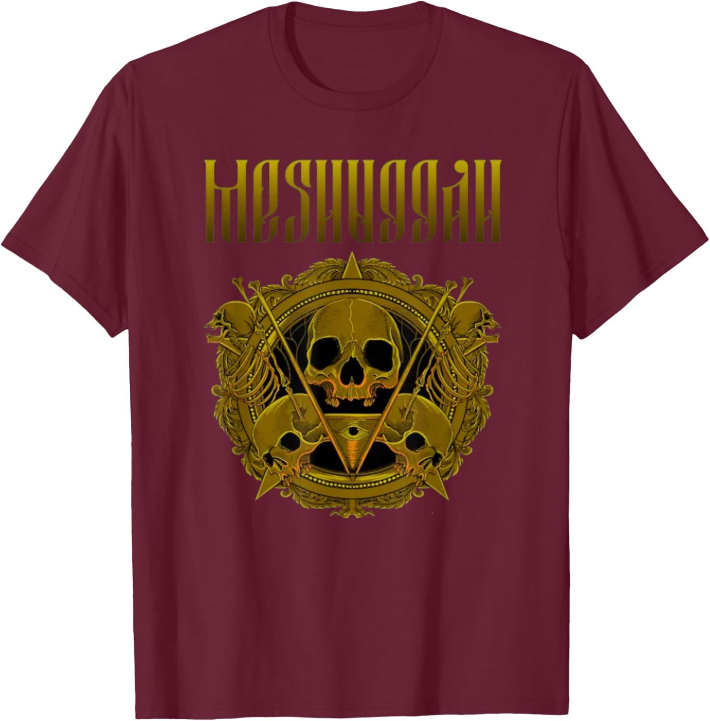 Meshuggah New Graphic Design Gifts - Meshuggah T-Shirt - T-Shirt | Maroon