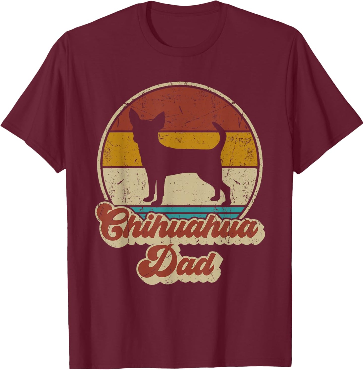 Chihuahua Dad Funny Dog Lover Gift Men Chihuahua Dog Vintage T-Shirt - T-Shirt | Maroon