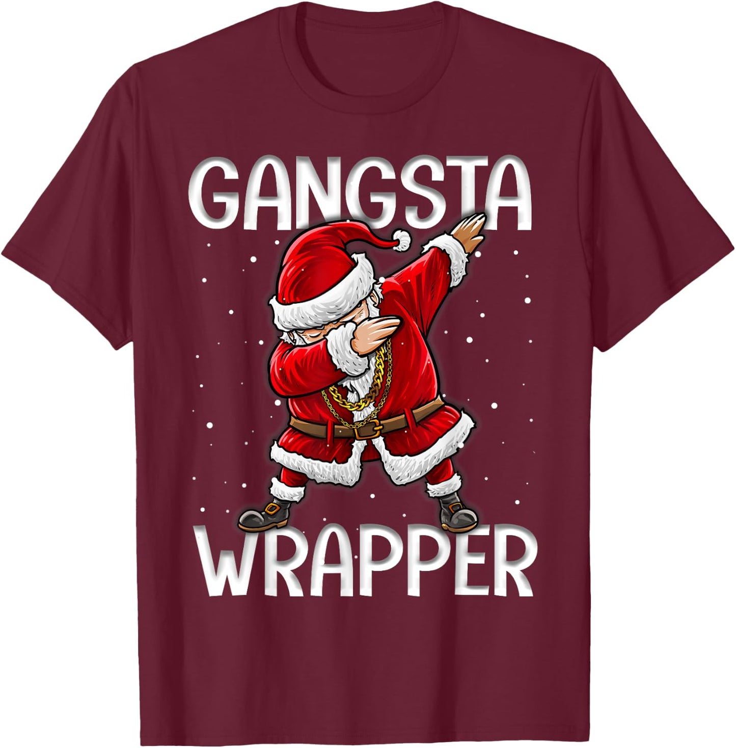 Gangsta Wrapper Funny Dabbing Santa Christmas Shirt Men T-Shirt - T-Shirt | Maroon