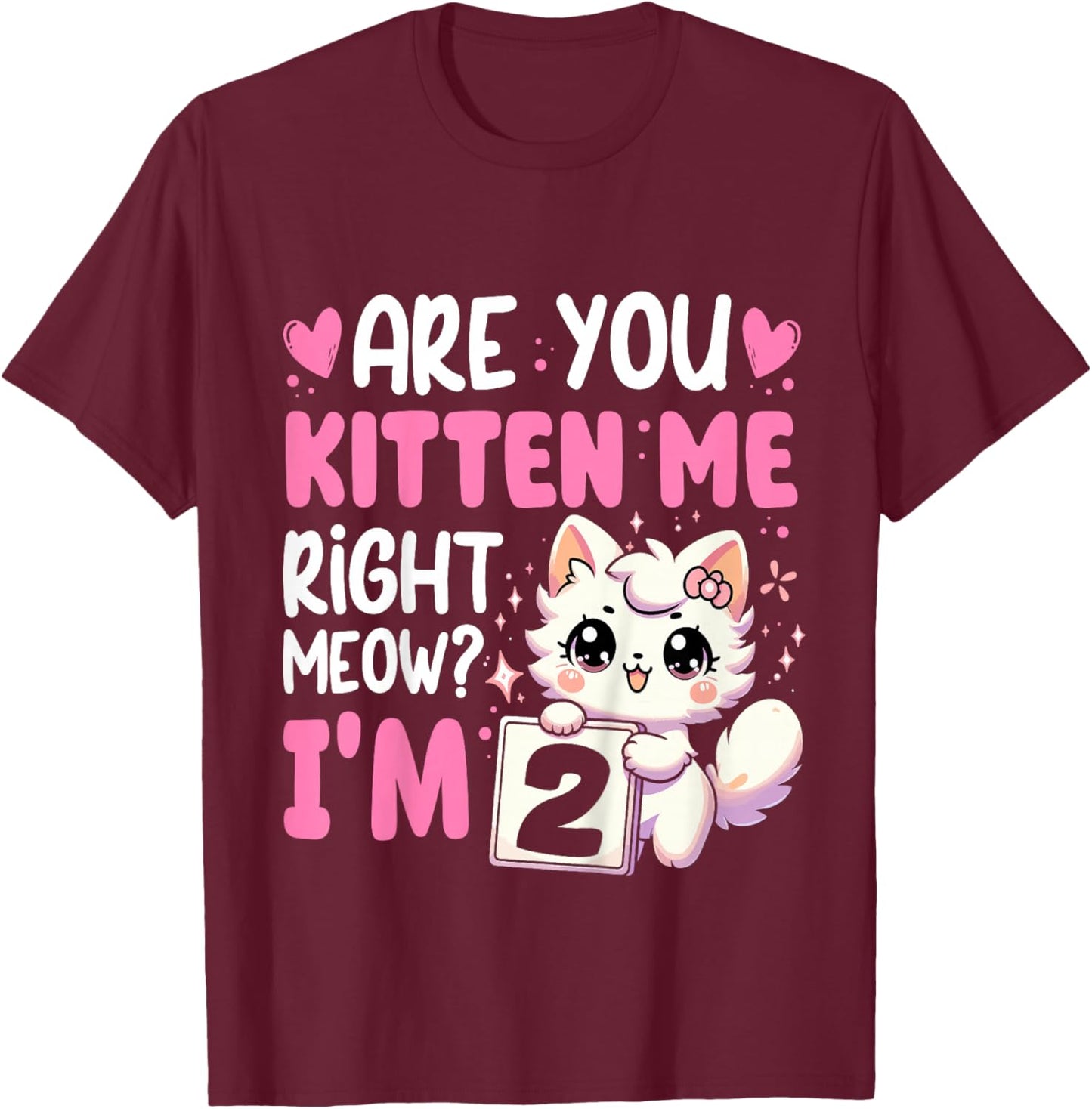 2nd Birthday Shirt Girl 2yr Two 2 Year Old Kitten Cat Bday T-Shirt - T-Shirt | Maroon