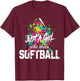 Softball Mom Just a Girl Who Loves Softball T-Shirt - T-Shirt | Maroon