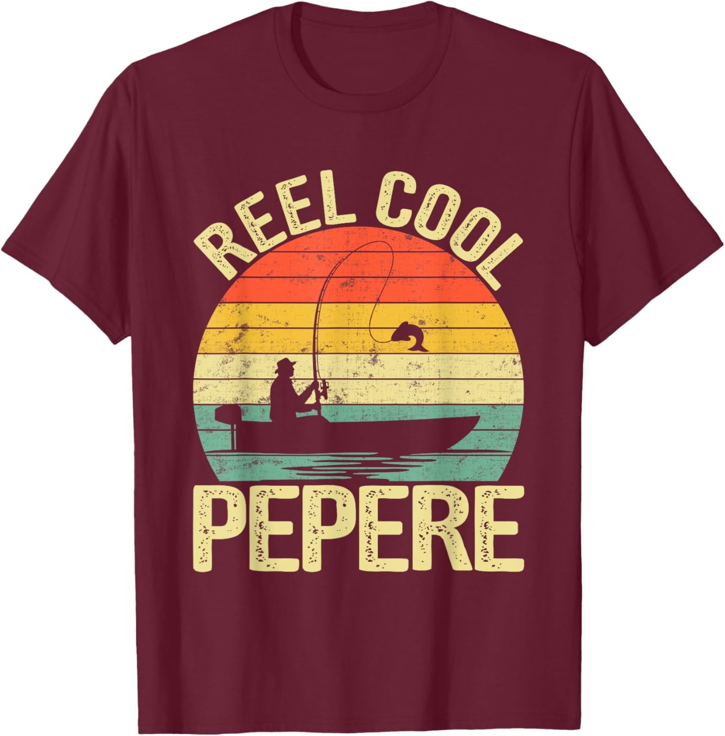 Reel Cool Pepere Fishing Gifts For Father's Day Fisherman T-Shirt - T-Shirt | Maroon