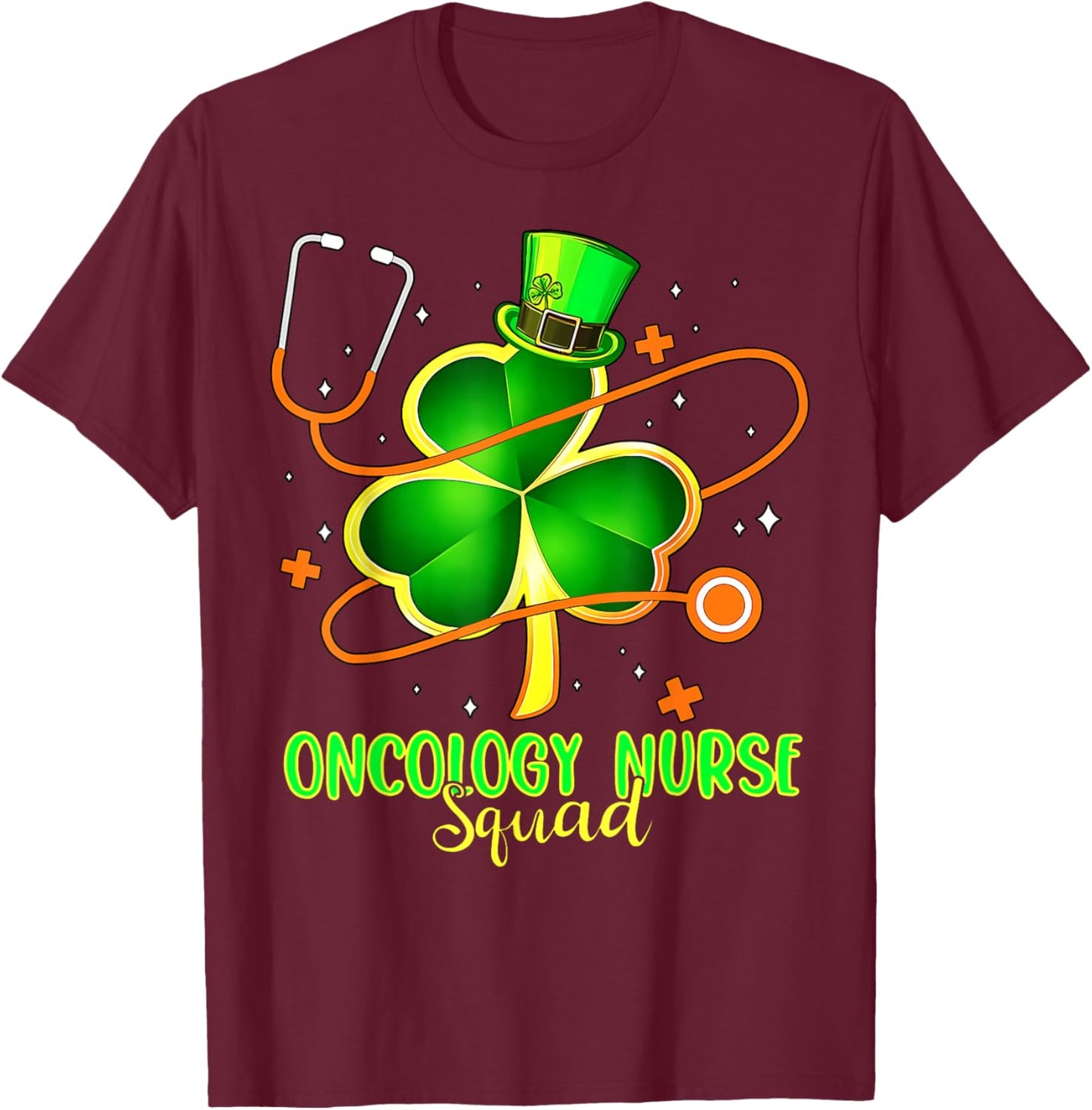 Funny Stethoscope Shamrock Oncology Nurse St Patrick's Day T-Shirt - T-Shirt | Maroon