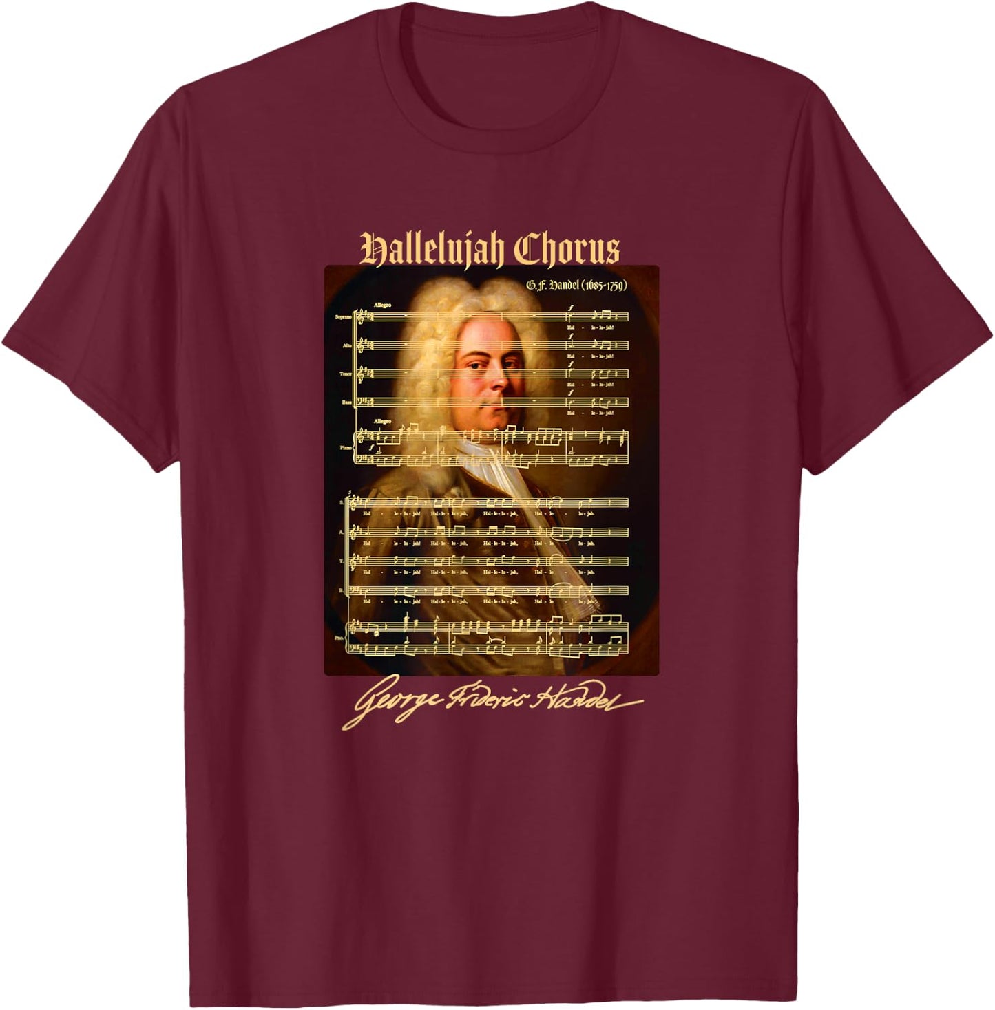 Hallelujah Chorus Sheet Music Design for Singers, Musicians T-Shirt - T-Shirt | Maroon