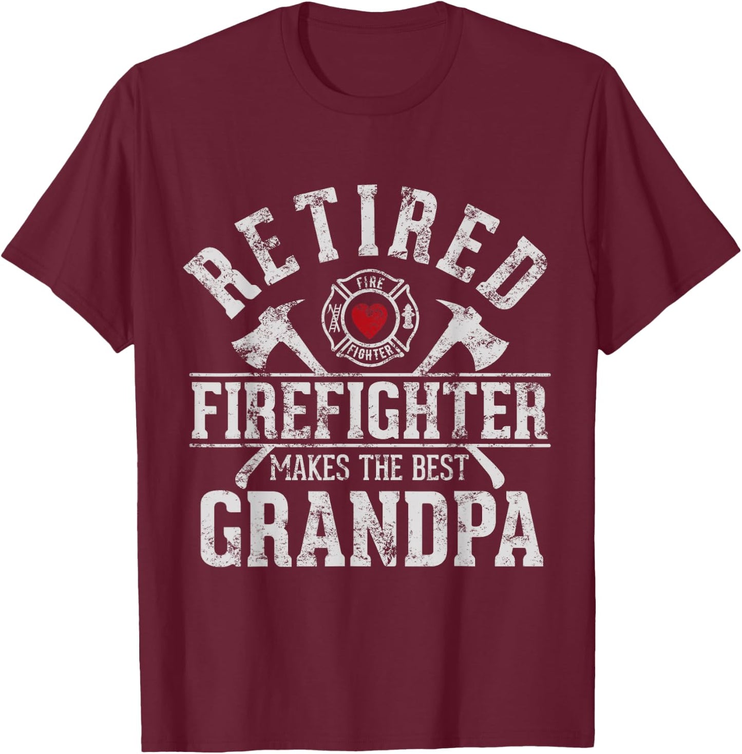 Retired firefighter makes the best grandpa Retirement gift T-Shirt - T-Shirt | Maroon