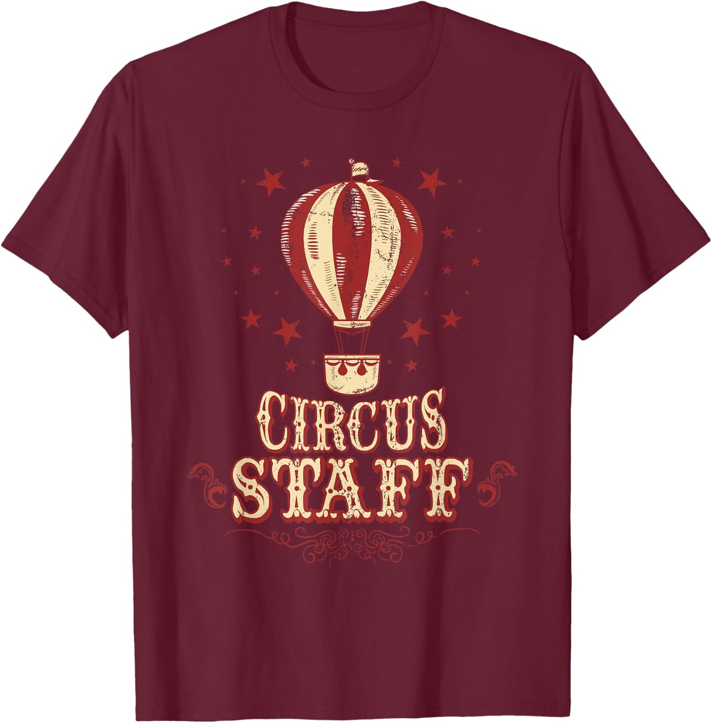 Circus Staff Shirt - Vintage Circus Shirt - Circus Staff T-Shirt - T-Shirt | Maroon