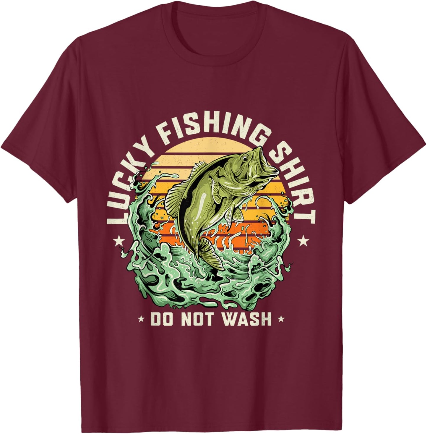 Lucky Fishing Shirt Do Not Wash Vintage Fishing Lover Gag T-Shirt - T-Shirt | Maroon