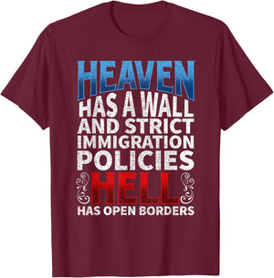 Heaven And Hell Build The Wall Cute Christian Gift Shirt T-Shirt - T-Shirt | Maroon