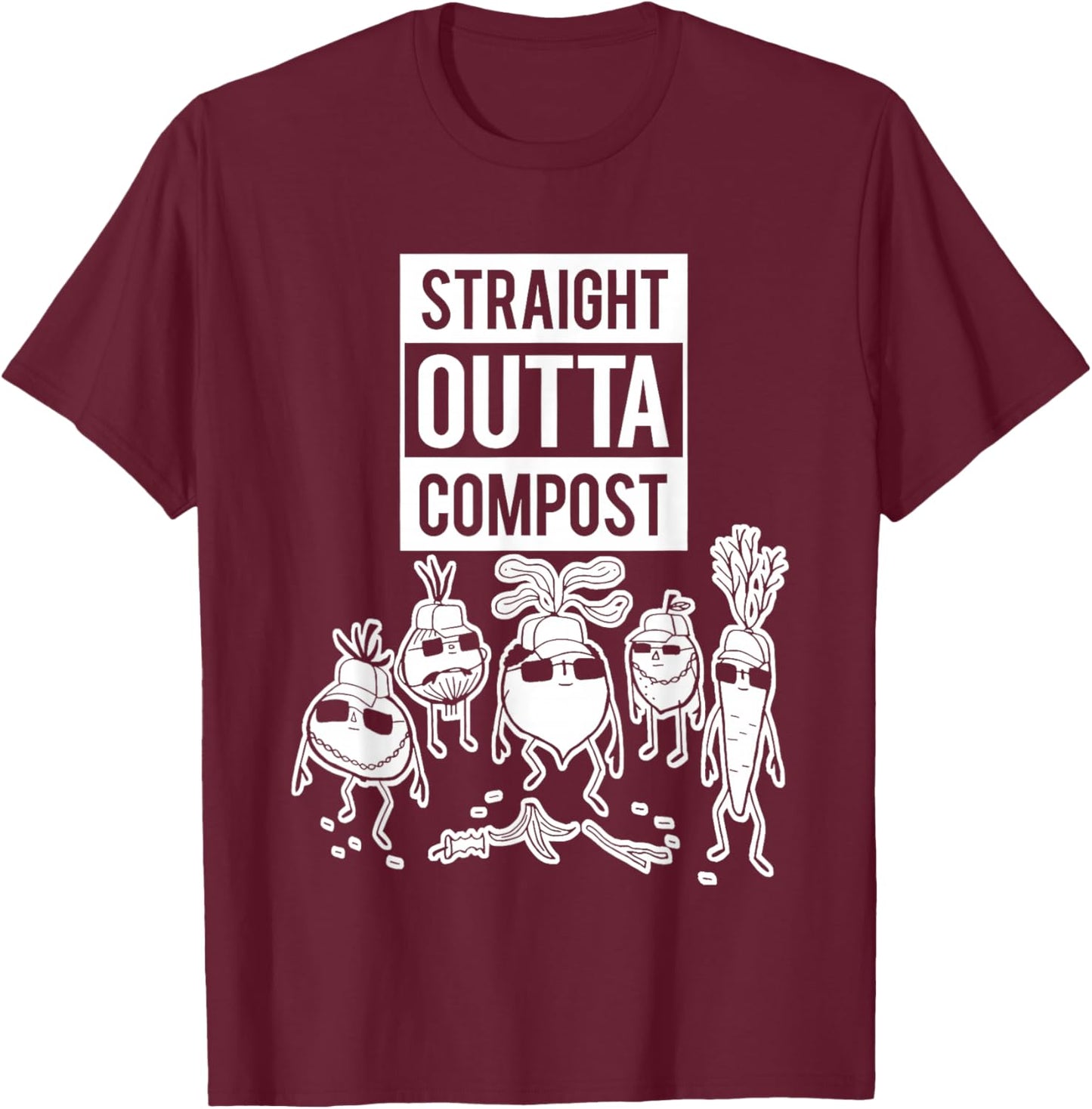 Straight Outta Compost Funny Women T-Shirt - T-Shirt | Maroon