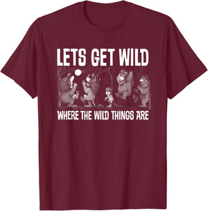 Where the Wild Things Are Let's Get Wild T-Shirt - T-Shirt | Maroon