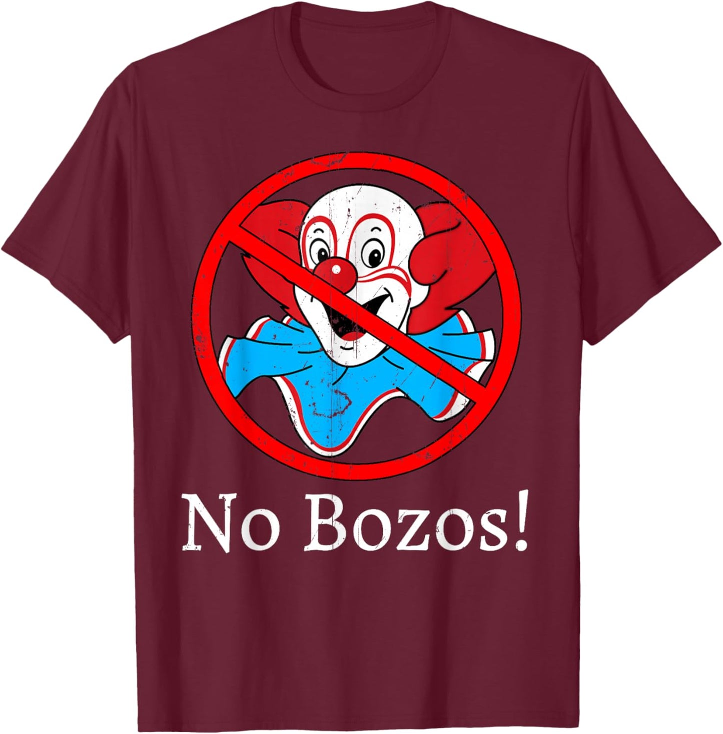 Vintage No Bozos 1983 Clowns T-Shirt - T-Shirt | Maroon
