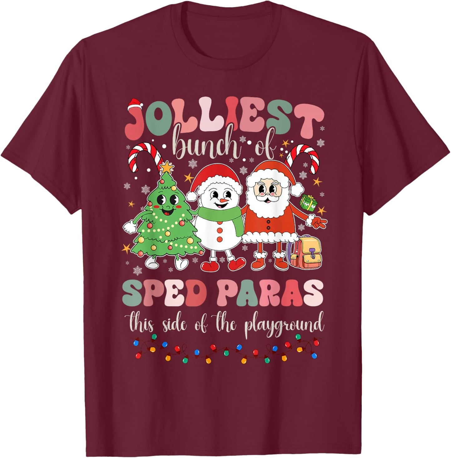 Jolliest Bunch Of Sped Paras This Side Of The Playground T-Shirt - T-Shirt | Maroon