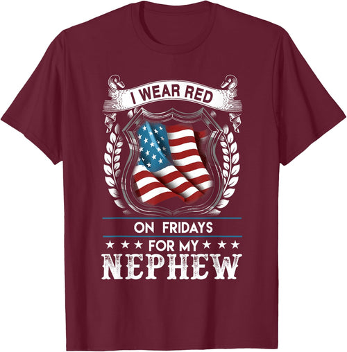 I Wear Red On Fridays For My Nephew - US Military