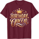 I'm the Birthday Queen Happy Birthday Girls Birthday T-Shirt - T-Shirt | Maroon