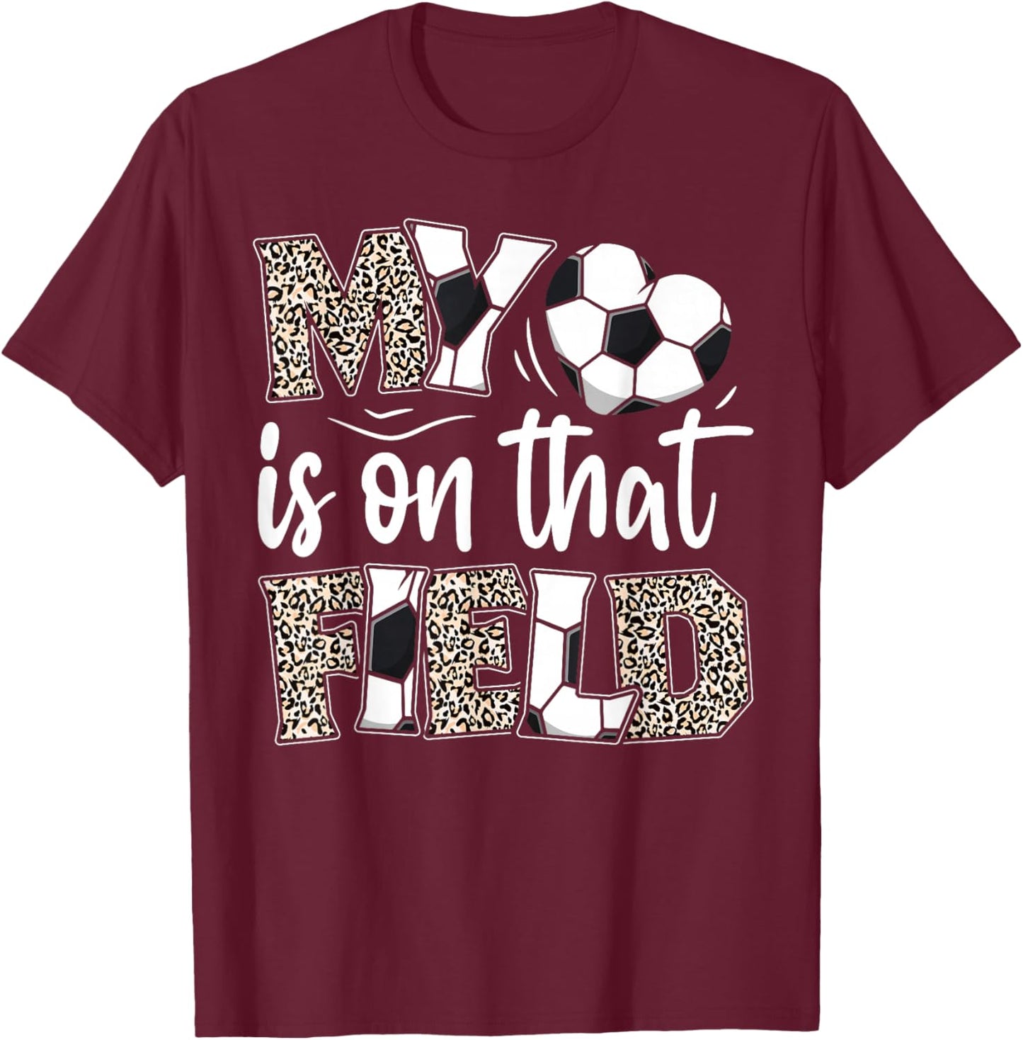 My heart is on that field Soccer leopard soccer mom player T-Shirt - T-Shirt | Maroon