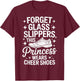 Forget Glass Slippers This Princess Wears Cheer Shoes T-Shirt - T-Shirt | Maroon