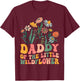 Daddy Of The Little Wildflower Birthday Party Baby Shower T-Shirt - T-Shirt | Maroon