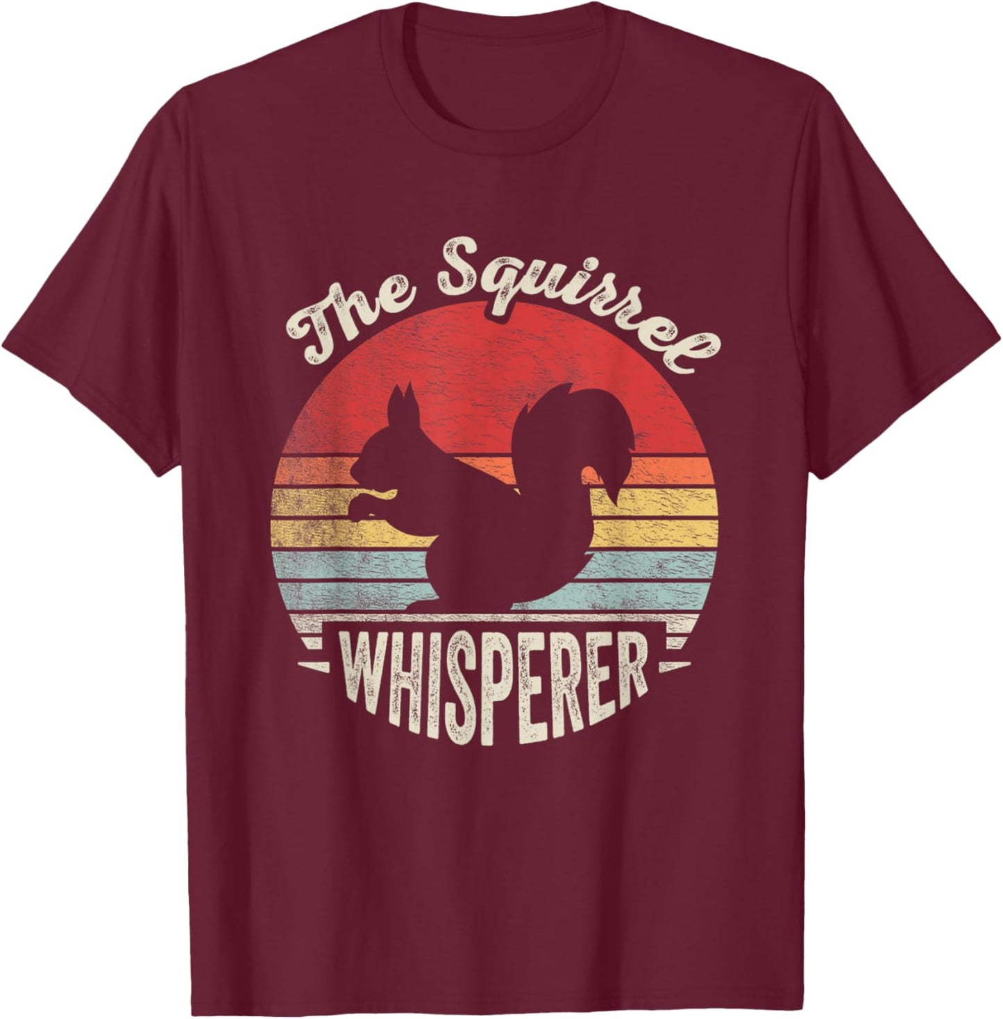 Retro Vintage Squirrel Lover Squirrel Whisperer T-Shirt - T-Shirt | Maroon