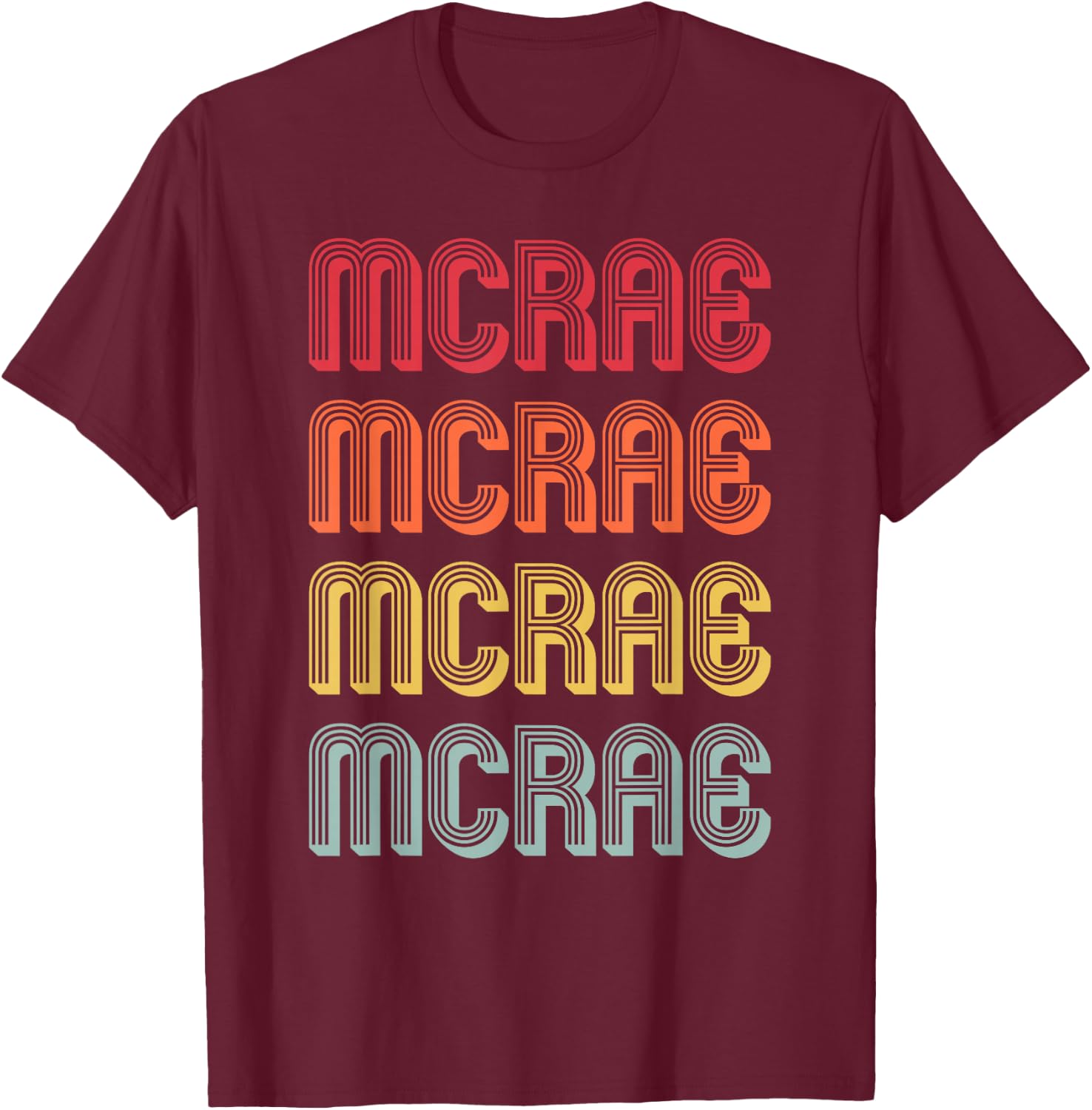 McRae Gift Surname Funny Retro Vintage 80s Birthday Reunion T-Shirt - T-Shirt | Maroon