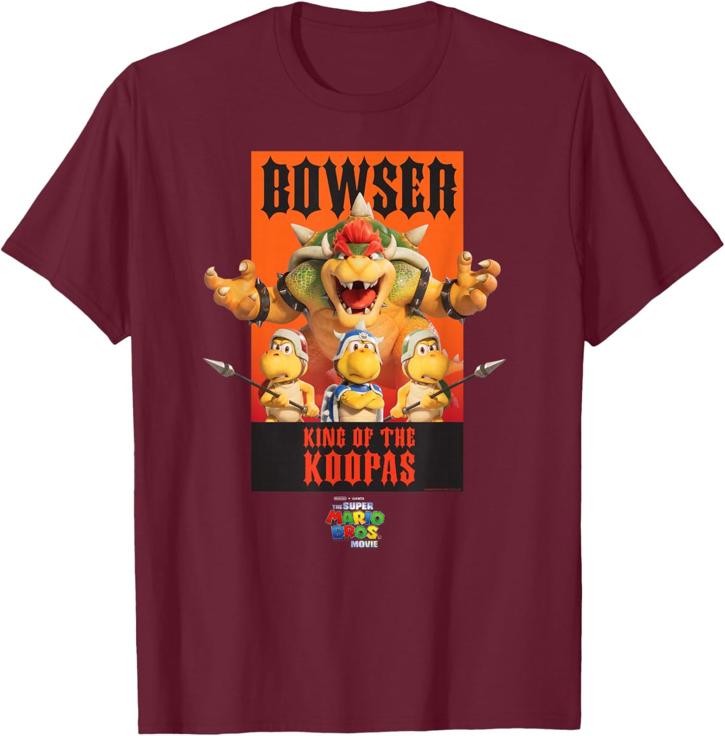 The Super Mario Bros. Movie Bowser King of The Koopas Poster T-Shirt - T-Shirt | Maroon