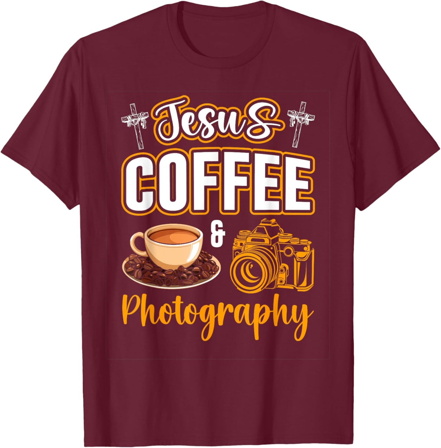 Jesus Coffee and Photography Funny Photographer Camera T-Shirt - T-Shirt | Maroon