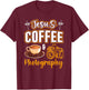 Jesus Coffee and Photography Funny Photographer Camera T-Shirt - T-Shirt | Maroon