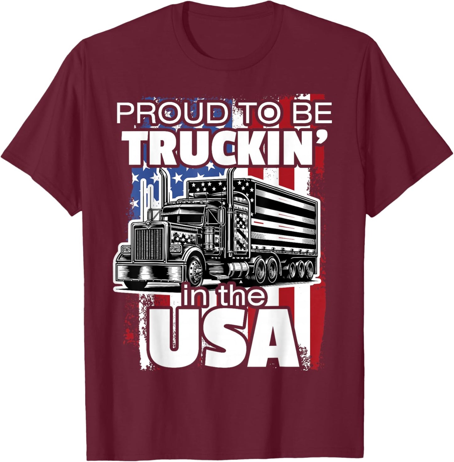 Trucker Truck Driver Patriotic US American USA Flag Semi Rig T-Shirt - T-Shirt | Maroon