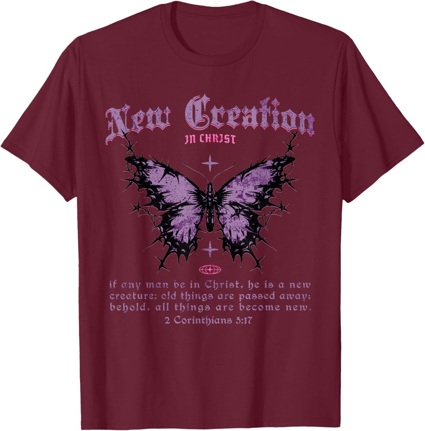 Christian New Creation in Jesus Scripture Verse Y2K Faith T-Shirt - T-Shirt | Maroon