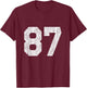 #87 Jersey Uniform Varsity Sports Number, 87th Place T-Shirt - T-Shirt | Maroon