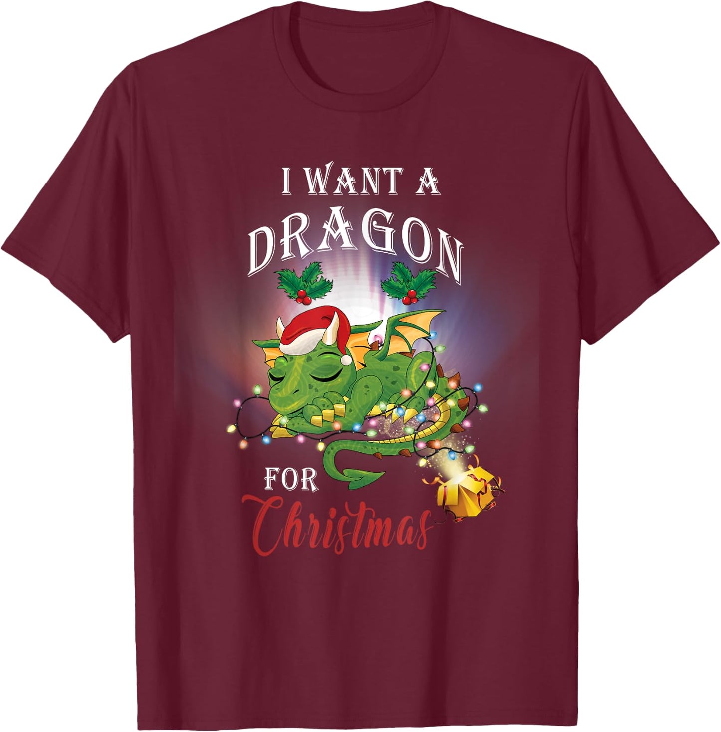 Dragon Lovers I Want A Dragon for Christmas Santa Dragon T-Shirt - T-Shirt | Maroon